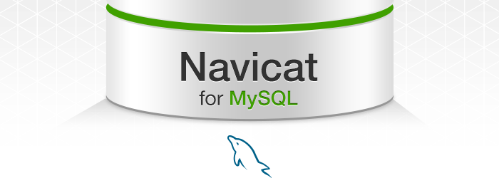 Navicat for MySQL